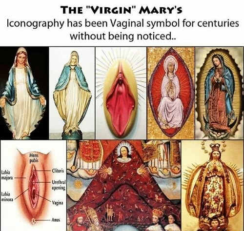 Virgin Mary Vagina