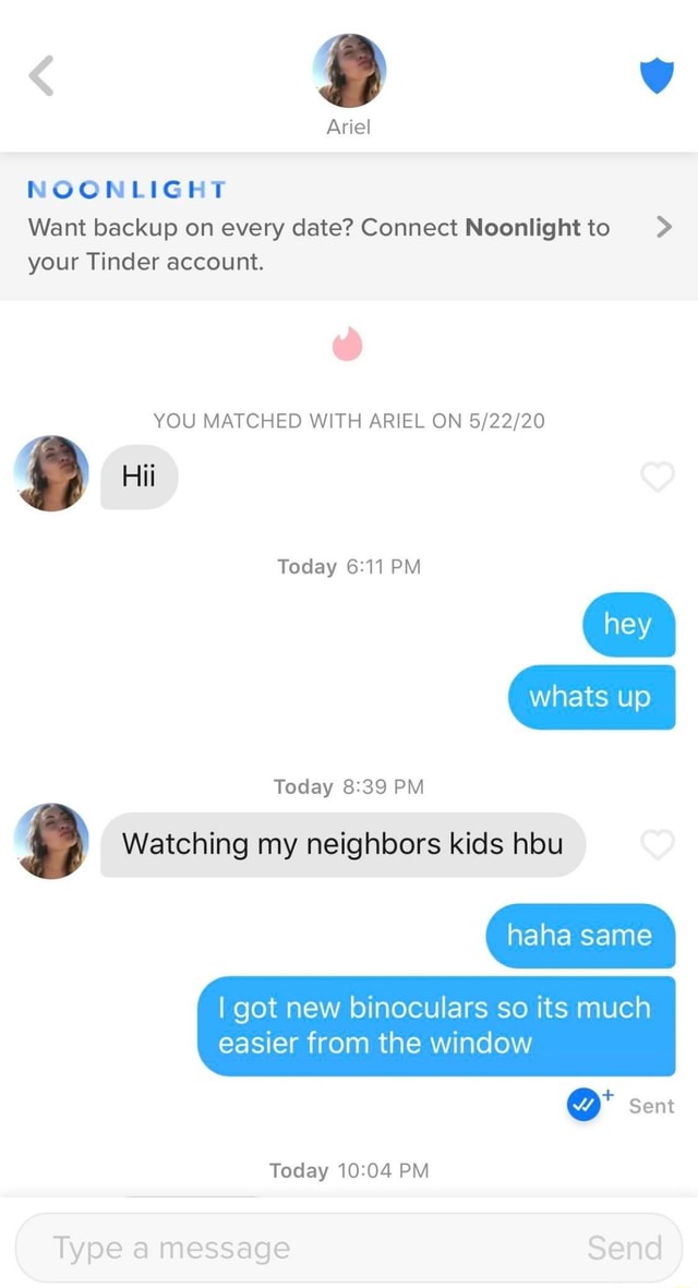 Want backup on every date? Connect Noonlight to Da your Tinder account. YOU MATCHED WITH ARIEL