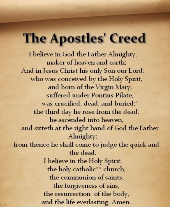 The Apostles' Creed I believe in God the Father Almighty, maker of ...