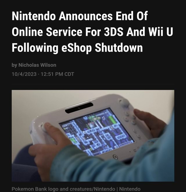 Nintendo Announces End Of Online Service For And Wii U Following