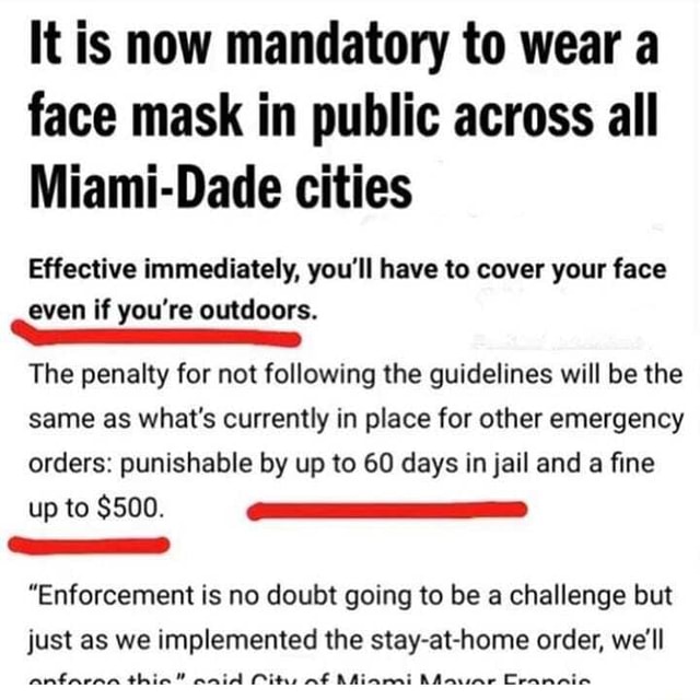 It is now mandatory to wear a face mask in public across all MiamiDade