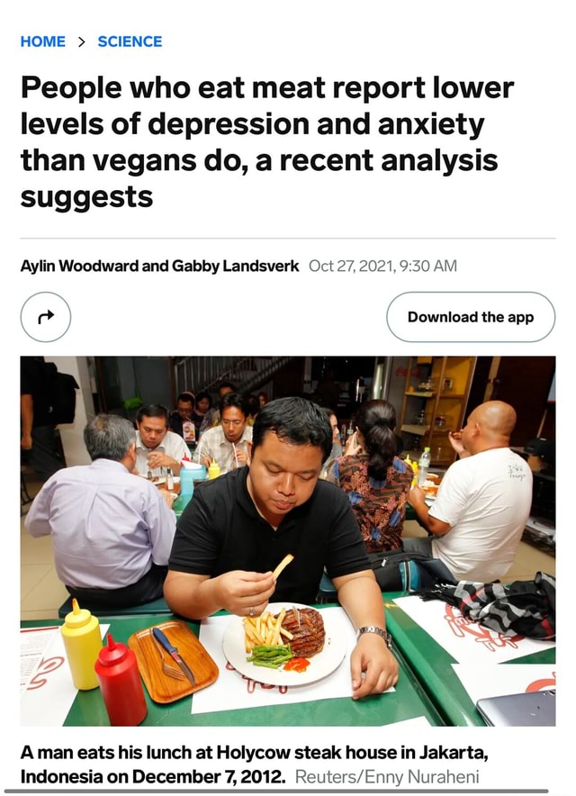HOME > SCIENCE People who eat meat report lower levels of depression