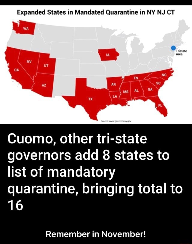 Expanded States in Mandated Quarantine in NY NJ CT Cuomo, other tri