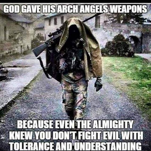 GAVE HIS ABCH ANGELS WEAPONS BECAUSE EVEN THE ALMIGHTY KNEW YOU DON'T ...