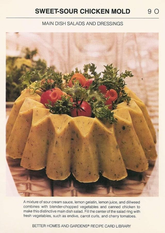SWEETSOUR CHICKEN MOLD 90 MAIN DISH SALADS AND DRESSINGS A mixture of