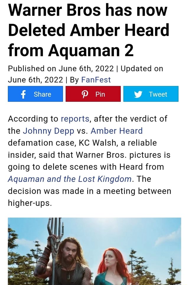 Warner Bros has now Deleted Amber Heard from Aquaman 2 Published on