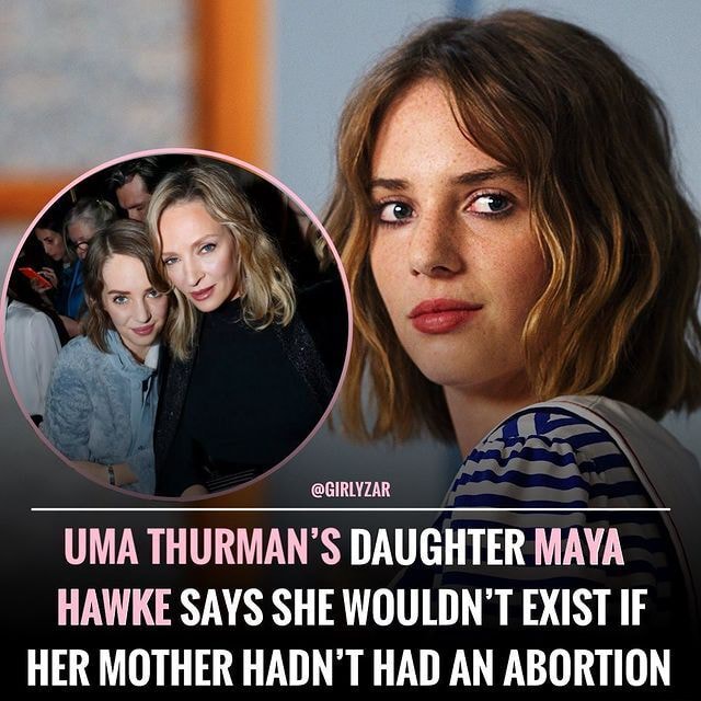 @GIRLYZAR UMA THURMAN'S DAUGHTER MAYA HAWKE SAYS SHE WOULDN'T EXIST IF ...