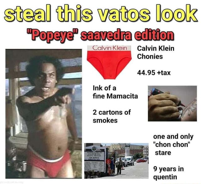 Steal this vatos look Popeye edition Calvin Klein Calvin Klein