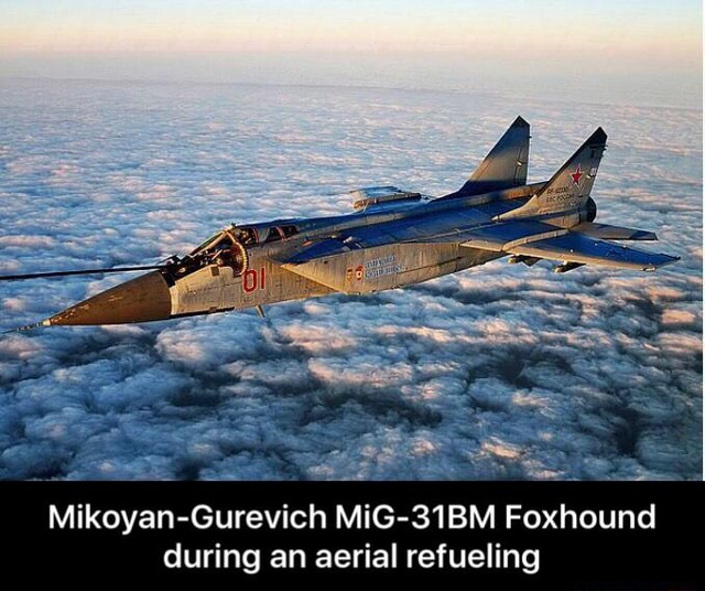 Mikoyan-Gurevich MiG-31BM Foxhound during an aerial refueling - Mikoyan ...