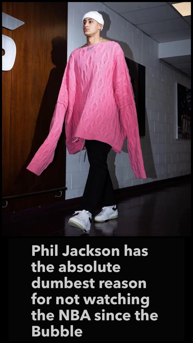Phil Jackson has the absolute dumbest reason for not watching the NBA ...