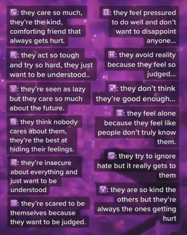 Sad facts about the signs - they care so much, they're the kind ...