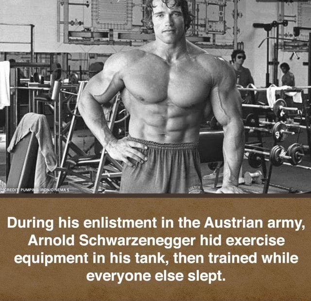 During his enlistment in the Austrian army, Arnold During his enlistment in the Austrian army, Arnold