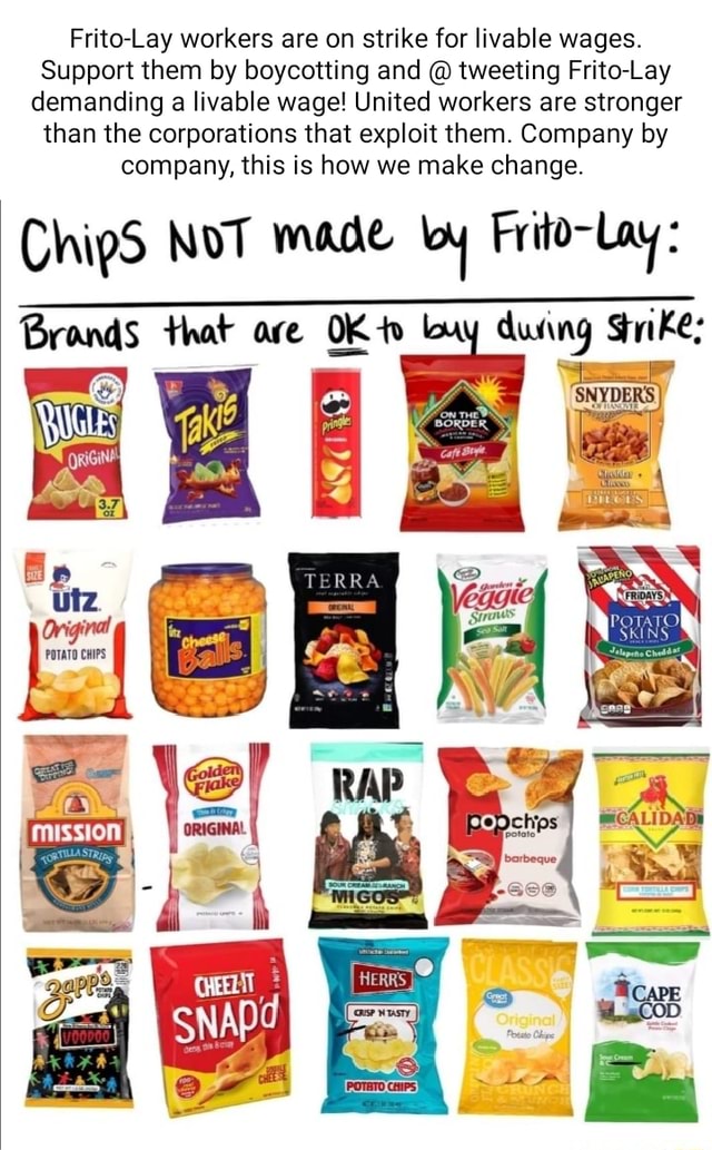 Frito-Lay workers are on strike for livable wages. Support them by ...