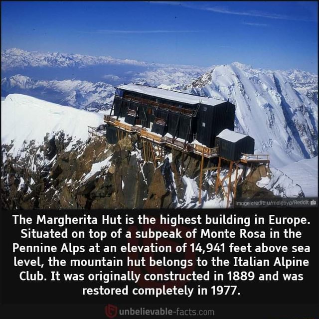 The Margherita Hut is the highest building in Europe. Situated on top of a subpeak of Monte Rosa