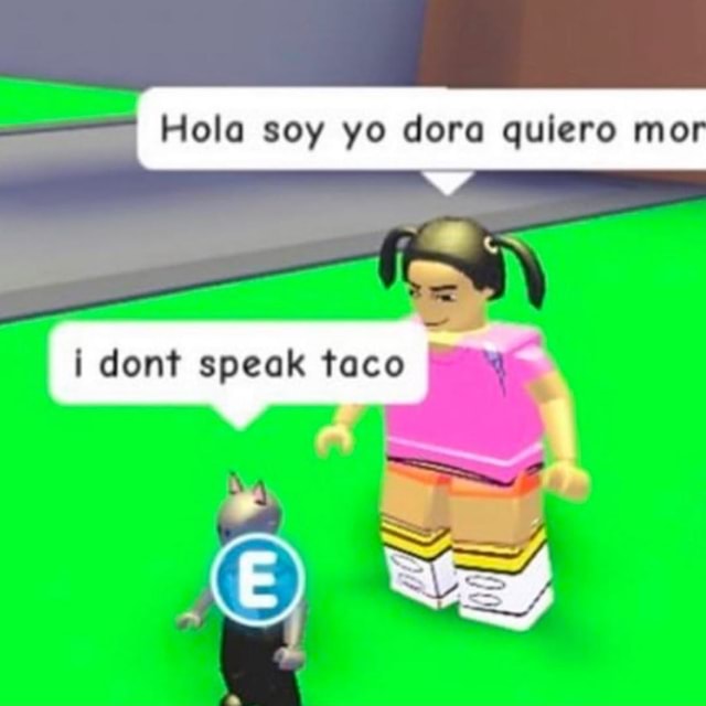 Hola Soy Yo Dora Quiero Mo V