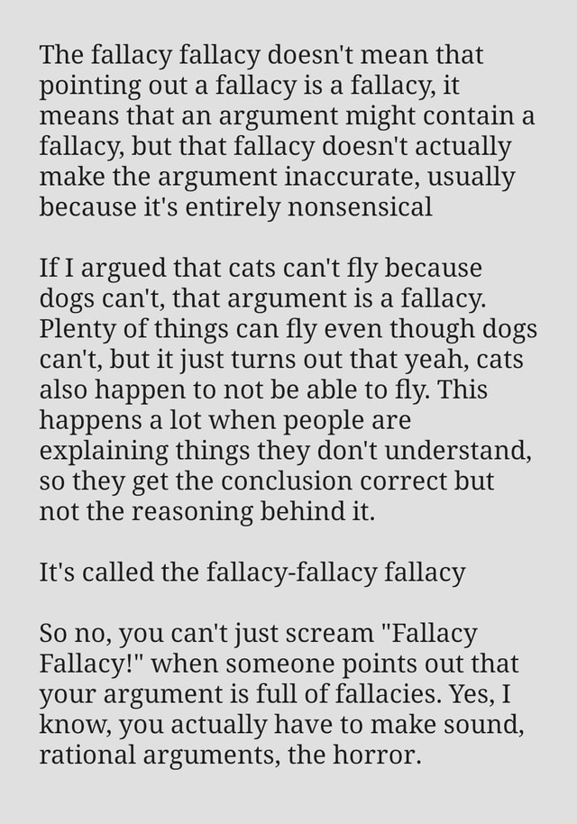 The Fallacy Fallacy Doesn't Mean That Pointing Out A Fallacy Is A ...