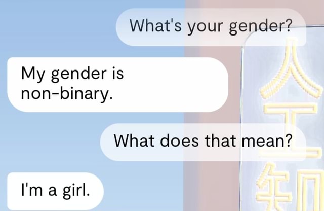 what-s-your-gender-my-gender-is-non-binary-what-does-that-mean-i-m-a-girl