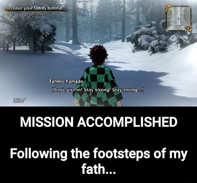 Your Tanjiro Kamado Strong MISSION ACCOMPLISHED Following The