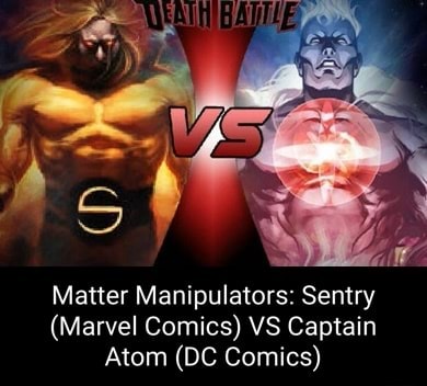Matter Manipulators: Sentry (Marvel Comics) VS Captain Atom (DC Comics ...