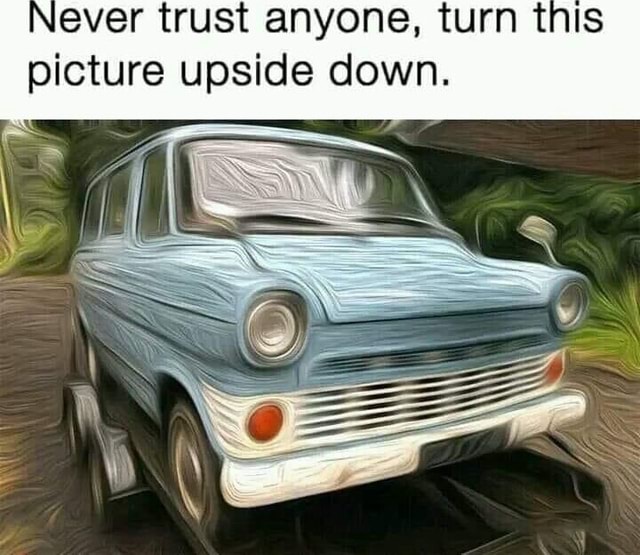 Never trust anyone, turn this picture upside down. seo.title