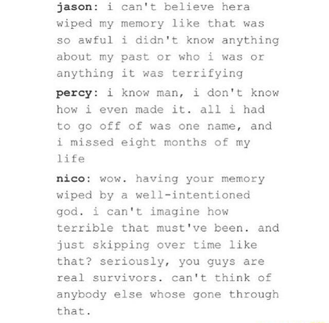 Jason: i can't believe hera wiped my memory like that was so awful i ...