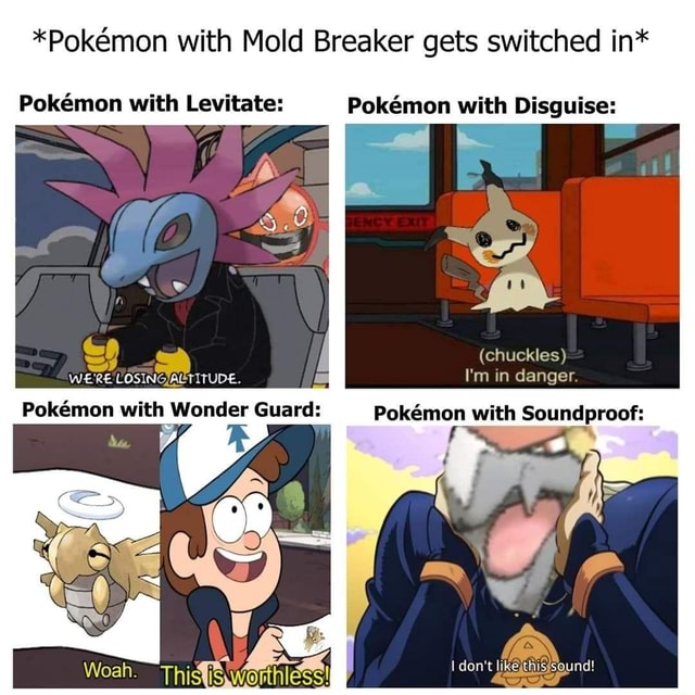 *Pokemon with Mold Breaker gets switched in* Pokmon with Levitate ...