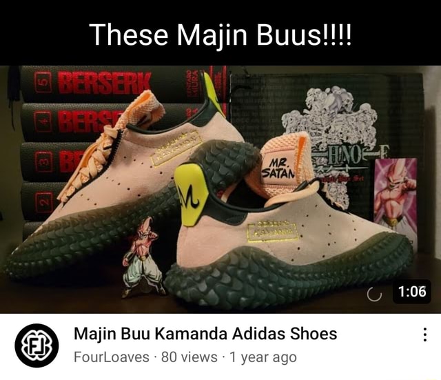 rastro Buen sentimiento Botánico These Majin Buus!!! Majin Buu Kameanca Adidas Shoes FourLoaves 80 views  year ago - iFunny