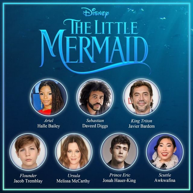 THE LITTLE Ariel Sebastian King Triton Halle Bailey Daveed Diggs Javier ...