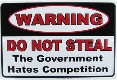 SIGNCHAT Cartel de metal con texto en inglés Warning Do Not Steal The Government Hates Competition (Warning Do Not Steal The Government Hates Competition), decoración de pared