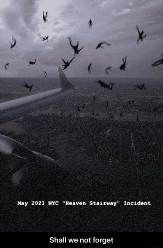 May 2021 NYC \u0026quot;Heaven Stairway\u0026quot; Incident Shall we not forget - Shall we ...