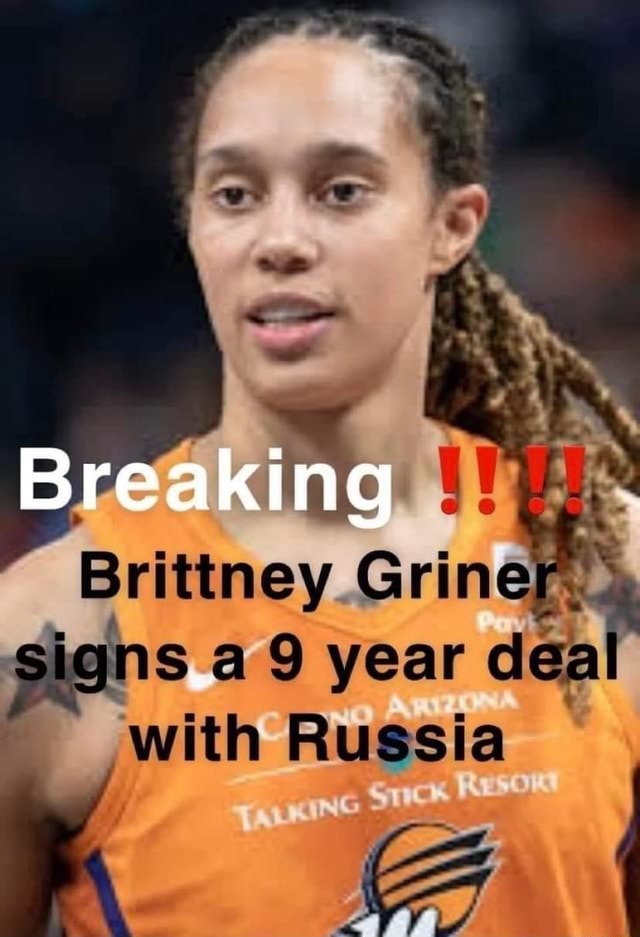 Brittney Griner ns year dea with Russia - )
