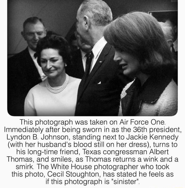 This photograph was taken on Air Force One Immediately after being ...