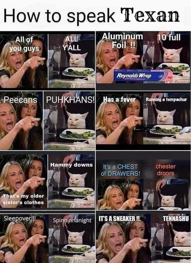 How to speak Texan fhi of its CHEST DRAWERS! chester droors of DRAWERS