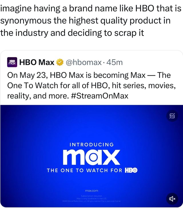 Imagine having a brand name like HBO that is synonymous the highest ...