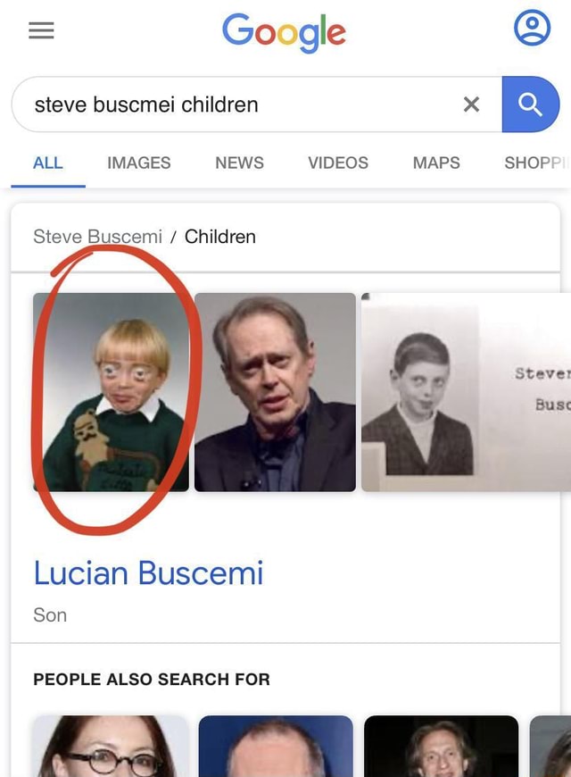 Google steve buscmei children ALL IMAGES NEWS VIDEOS MAPS SHOP