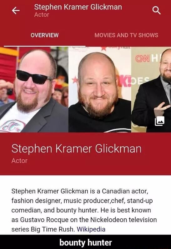 Stephen Kramer Glickman Stephen Kramer Gllckman Is A Canadian Actor Fashion Designer Music Producerphef Stand Up Comedian And Bounty Hunter He Is Best Known As Gustavo Rocque On The Nickelodeon Television Senes Big