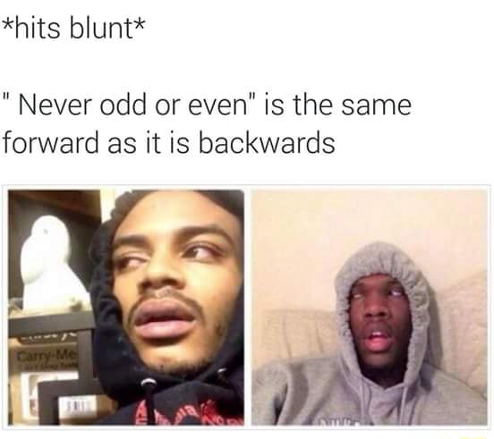 *hits blunt* 