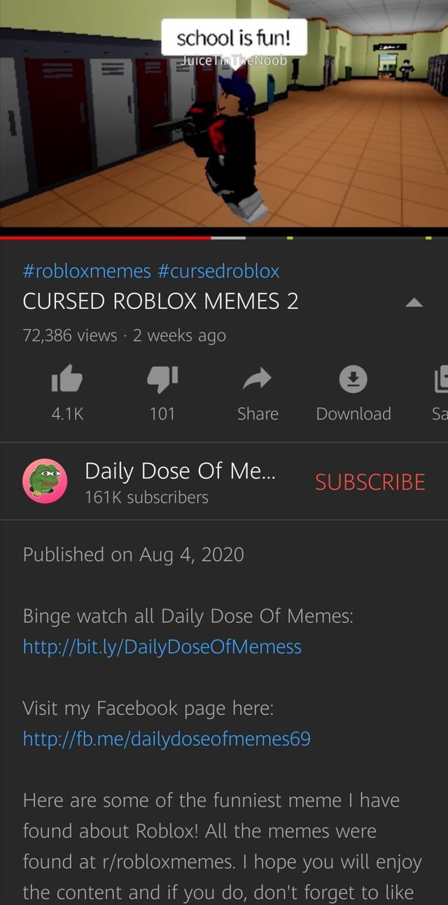 School Is Fun Ice Robloxmemes Cursedroblox Cursed Roblox Memes 2 72 386 Views 2 Weeks Ago Pa L 4 1k 101 Share Download Sa Daily Dose Of Me 161k Subscribers Subscribe Published On - roblox forget meme