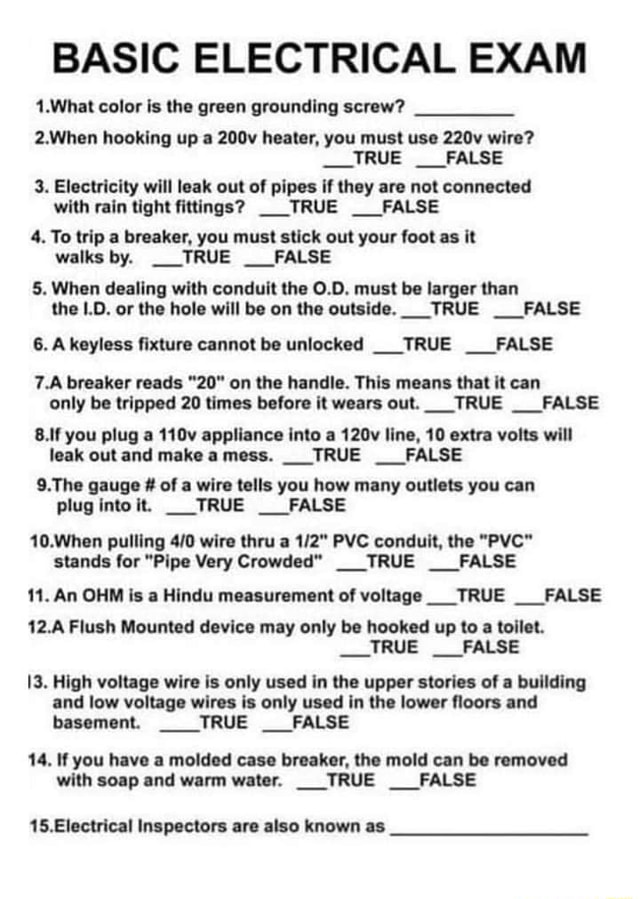 BASIC ELECTRICAL EXAM 1.What Color Is The Green Grounding Screw? 2.When ...