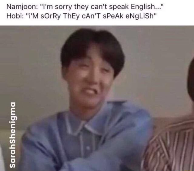 Namjoon I M Sorry They Can T Speak English I Hobi I M Sorry They Can T Speak English