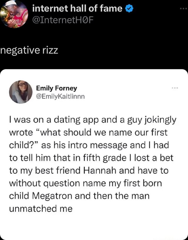 Internet hall of fame negative rizz Emily Forney I was on a dating app ...