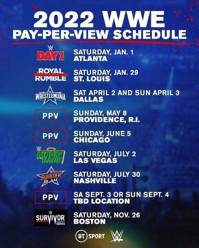 2022 WWE PAY-PER-VIEW SCHEDULE ROYAL RUPIBLE RES PPV SURYIYOR SATURDAY