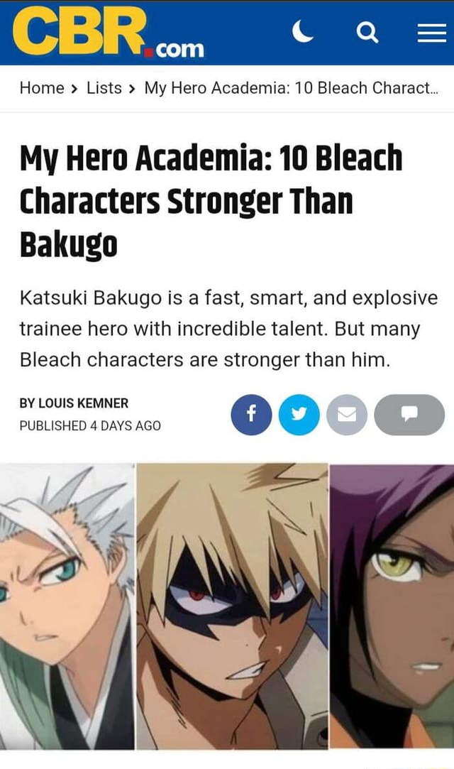 CBR com = Home Lists " My Hero Academia 10 Bleach Charact... My Hero