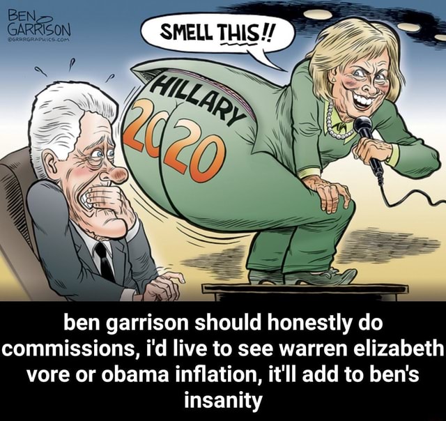 Ben Garrison Should Honestly Do Commissions I D Live To See Warren Elizabeth Vore Or Obama Inﬂation It Ll Add To Ben S Insanﬂv Ben Garrison Should Honestly Do Commissions I D Live To See