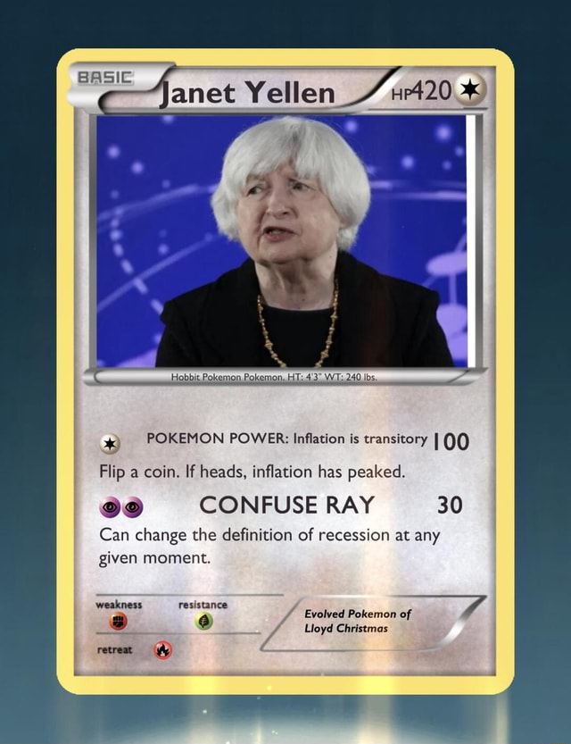 Yellen Hobbit Pokemon 240 POKEMON POWER Inflation is transitory