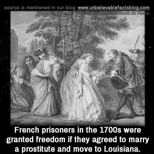 French prisoners in the 17005 were granted freedom if they agreed to
