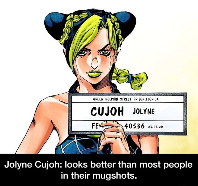 Jolyne Cujoh Looks Better Than Most People In Their Mugshots