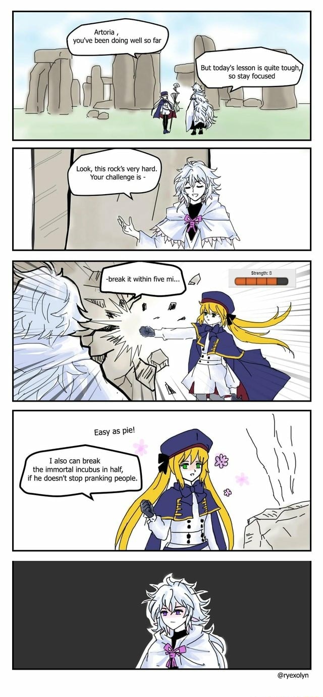 Artoria , you've been doing well so far But today's lesson is quite ...
