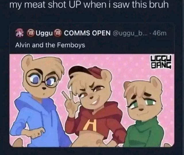 My Meat Shot UP When I Saw This Bruh Uggu COMMS OPEN @uggu_b Alvin And ...