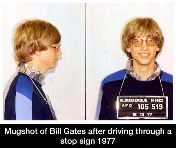 Mugshot of Bill Gates after driving through a stop sign 1977 - Mugshot ...